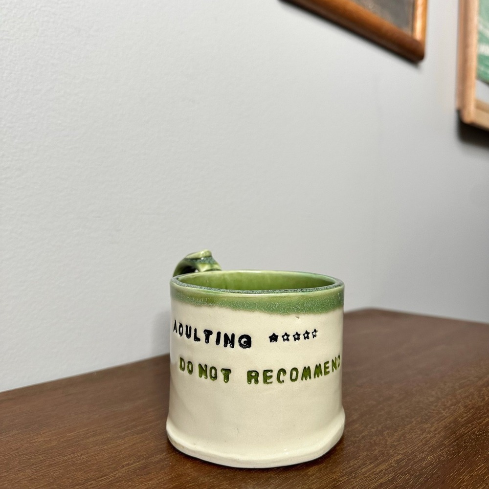 Studio Pottery Adulting Do Not Recommend Mug Signed Funny Thumb Rest Drip Glaze